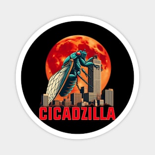 Cicadzilla Funny Cicada zilla Magnet